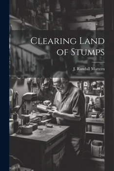 Paperback Clearing Land of Stumps Book
