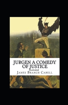 Paperback Jurgen, A Comedy of Justice Illustrated Book