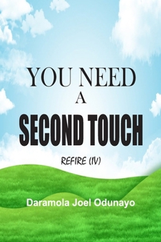 Paperback You Need a Second Touch: Refire IV Book