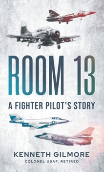 Hardcover Room 13: A Fighter Pilot's Story Book
