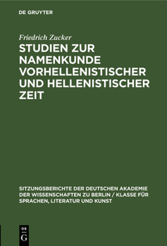 Hardcover Studien Zur Namenkunde Vorhellenistischer Und Hellenistischer Zeit [German] Book
