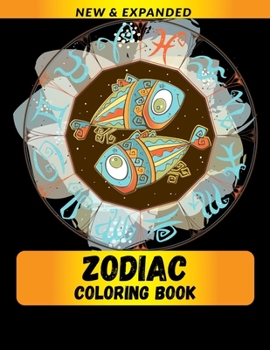 Paperback Zodiac Coloring Book: Relaxation with Stress Relieving Designs, Quick and Easy Book