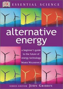 Paperback Alternative Energy: A Beginner's Guide to the Future of Energy Technology Book
