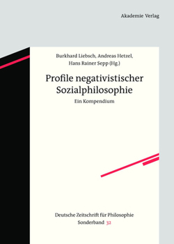 Hardcover Profile negativistischer Sozialphilosophie [German] Book