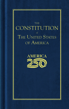 Hardcover Constitution of the United States (America 250 Edition) Book