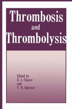 Hardcover Thrombosis and Thrombolysis Book