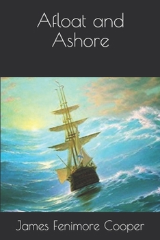 Paperback Afloat and Ashore Book