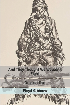 And They Thought We Wouldn't Fight: Original Text