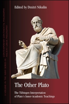 Paperback The Other Plato: The Tübingen Interpretation of Plato's Inner-Academic Teachings Book