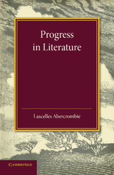 Paperback Progress in Literature: The Leslie Stephen Lecture 1929 Book