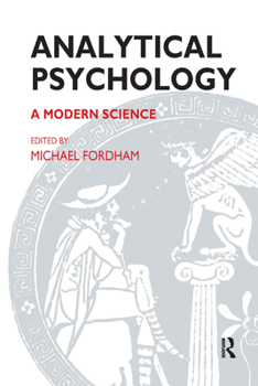 Hardcover Analytical Psychology: A Modern Science Book