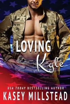 Paperback Loving Kyle: A standalone Military Romance Book