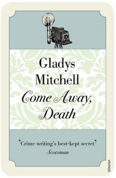 Come Away, Death - Book #8 of the Mrs. Bradley