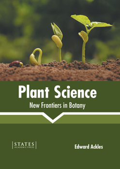 Hardcover Plant Science: New Frontiers in Botany Book
