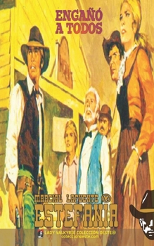 Paperback Engañó a todos (Colección Oeste) [Spanish] Book