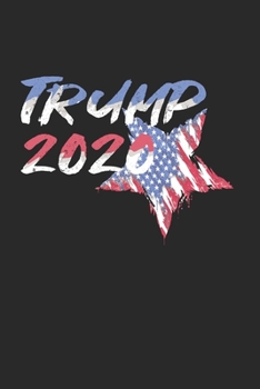 Paperback Trump 2020: Cool Animated Trump 2020 Design Notebook Composition Book Novelty Gift (6"x9") Dot Grid Notebook to write in Book