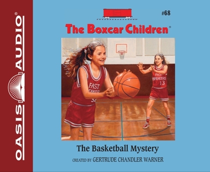 The Basketball Mystery - Book #68 of the Boxcar Children