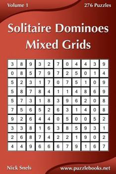 Paperback Solitaire Dominoes Mixed Grids - Volume 1 - 276 Puzzles Book