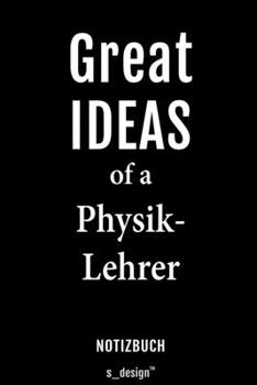 Notizbuch f�r Physik-Lehrer: Originelle Geschenk-Idee [120 Seiten liniertes blanko Papier]