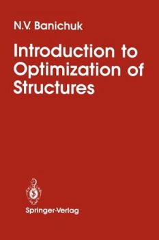 Paperback Introduction to Optimization of Structures Book