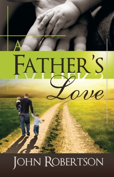 Paperback A Father's Love Book