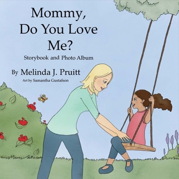 Hardcover Mommy, Do You Love Me?: Volume 1 Book