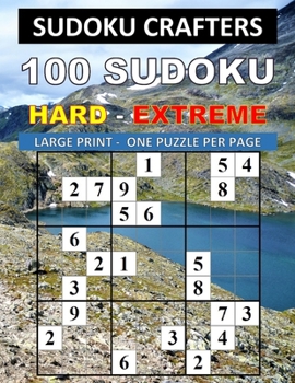 Paperback 100 Sudoku Hard - Extreme: Large Print - One Puzzle Per Page [Large Print] Book