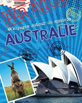 Paperback Voyages Autour Du Monde: Australie [French] Book