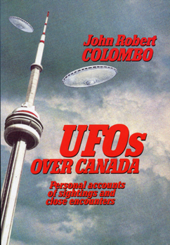 Paperback UFOs Over Canada: Personal Accounts of Sightings and Close Encounters Book