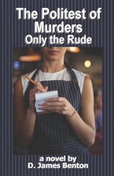 The Politest of Murders: Only the Rude
