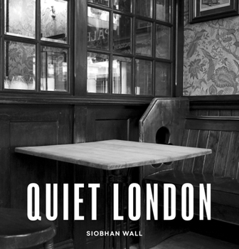 Paperback Quiet London: Updated Edition Book