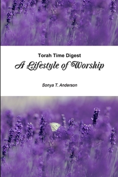 Paperback Torah Time Digest: A Lifestyle of Worship Book