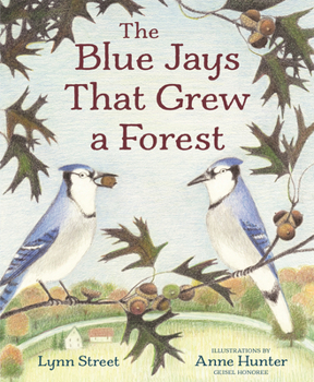 Paperback The Blue Jays That Grew a Forest Book