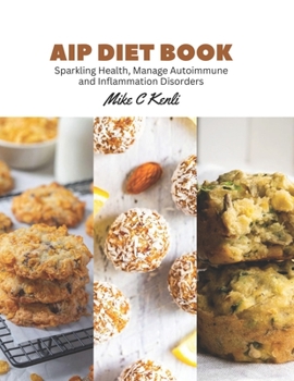 Paperback AIP Diet Book: Sparkling Health, Manage Autoimmune and Inflammation Disorders Book