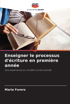 Paperback Enseigner le processus d'écriture en première année [French] Book