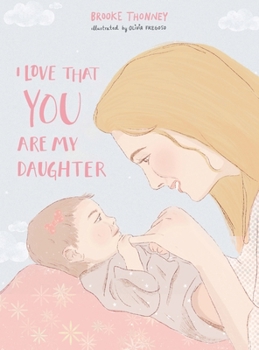 Hardcover I Love That You Are My Daughter Book