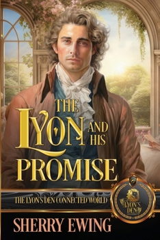 The Lyon and His Promise: The Lyon's Den Connected World