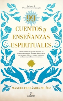 Paperback 99 Cuentos Y Enseñanzas Espirituales [Spanish] Book