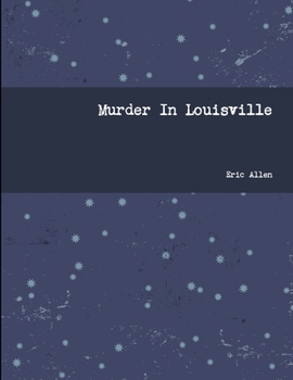 Paperback Murder In Louisville Book