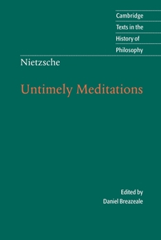 Paperback Nietzsche: Untimely Meditations Book