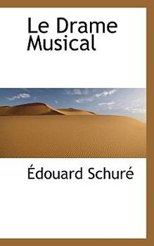 Paperback Le Drame Musical Book