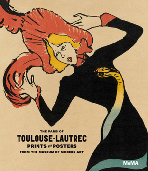 Toulouse-Lautrec in the Collection of the Museum of Modern Art