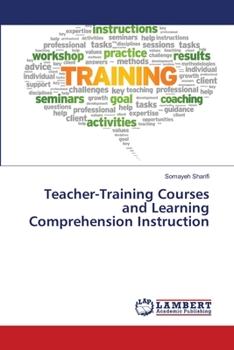 Paperback Teacher-Training Courses and Learning Comprehension Instruction Book