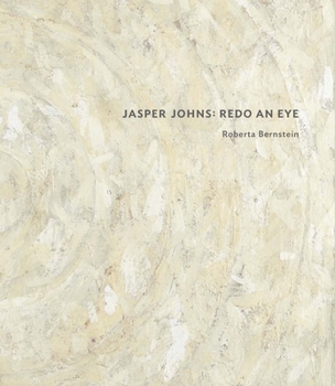 Hardcover Jasper Johns: Redo an Eye Book