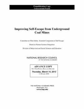 Paperback Improving Self-Escape from Underground Coal Mines Book