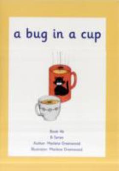 Paperback A Bug in a Cup (B Series) Book