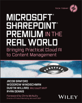 Paperback Microsoft SharePoint Premium in the Real World: Bringing Practical Cloud AI to Content Management Book
