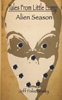 Paperback Tales From Little Lump - Alien Season Book