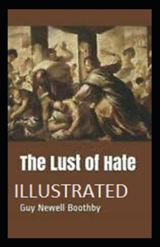 Paperback The Lust of Hate illustrated Book