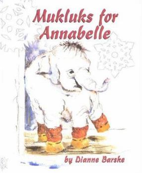 Hardcover Mukluks for Annabelle Book